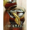 thumbnail image 2 of Tea Cocktails : A Mixologist's Guide to Legendary Tea-Infused Cocktails (Hardcover), 2 of 2
