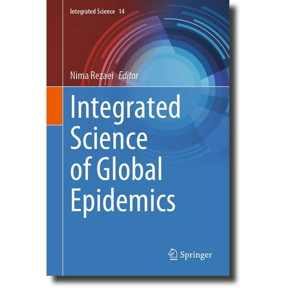 Integrated Science Integrated Science of Global Epidemics, Book 14, (Hardcover)