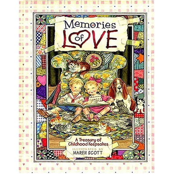 Pre-Owned Memories of Love: A Treasury of Childhood Keepsakes, 9780849914973, 0849914973, Hardcover,