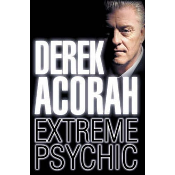 Derek Acorah: Extreme Psychic, (Paperback)