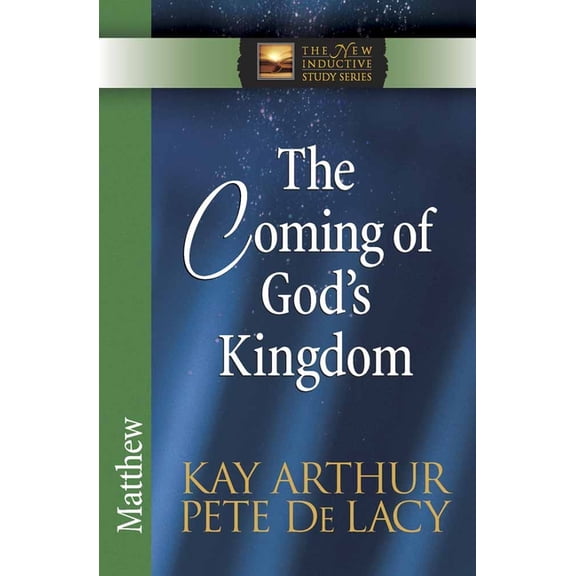 New Inductive Study The Coming of God's Kingdom: Matthew, (Paperback)