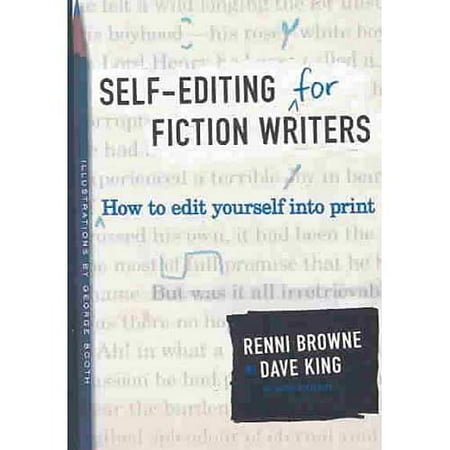 SELF-EDITING FOR FICTION WRITERS: How to Edit Yourself into Print