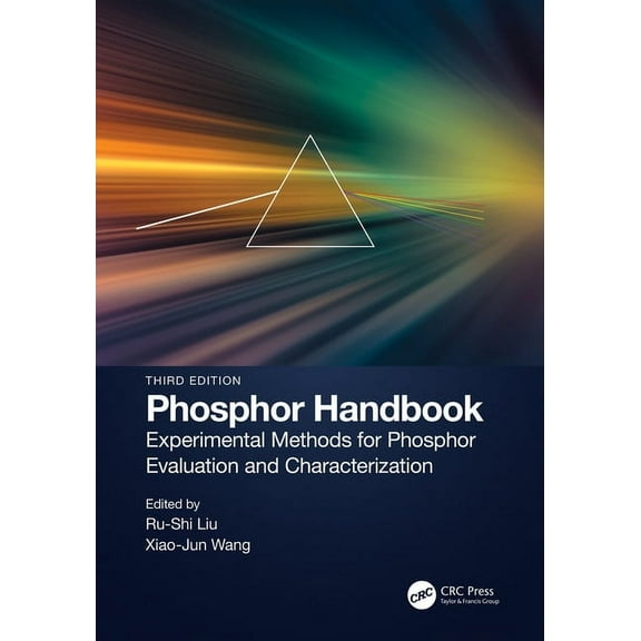 Phosphor Handbook: Experimental Methods for Phosphor Evaluation and Characterization, (Hardcover)
