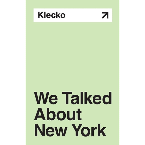 We Talked About New York, (Paperback)