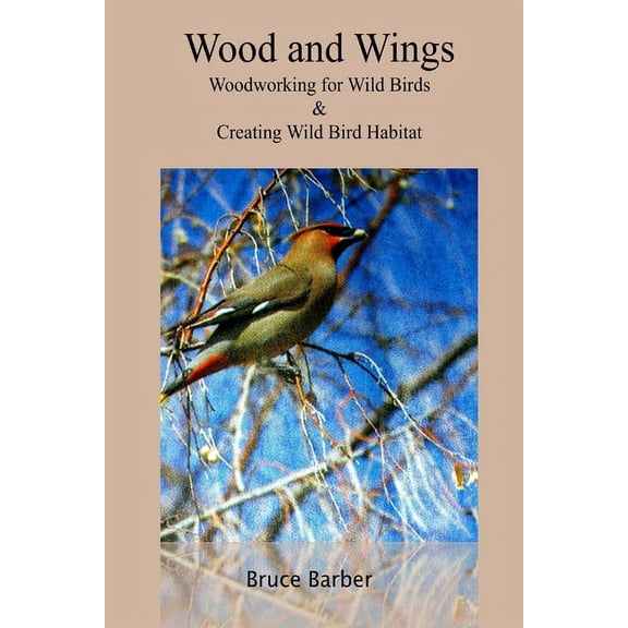 Wood and Wings, (Paperback)