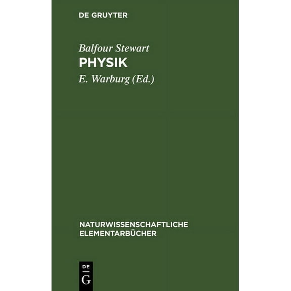 Naturwissenschaftliche Elementarbücher: Physik (Hardcover)