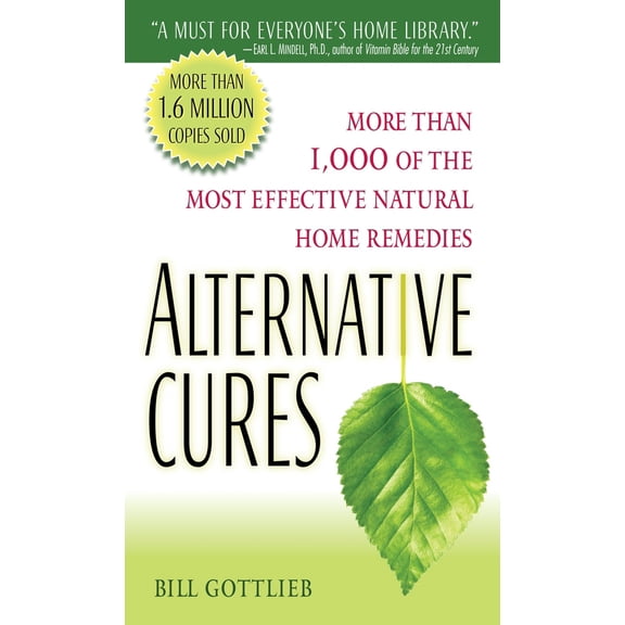Pre-Owned Alternative Cures: More Than 1,000 of the Most Effective Natural Home Remedies (Mass Market Paperback) 0345505395 9780345505392