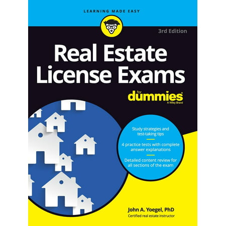 For Dummies (Lifestyle): Real Estate License Exams for Dummies, with 4 Practice Tests (Best Real Estate Courses California)