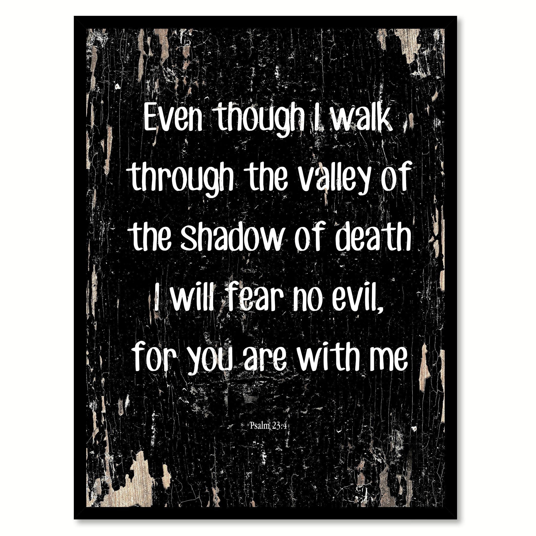 Tarif Decode En trofast Even though I walk through the valley of the shadow of death I will fear no  evil for you are with me - Psalm 23:4 Religious Quote Saying Black Canvas  Print with