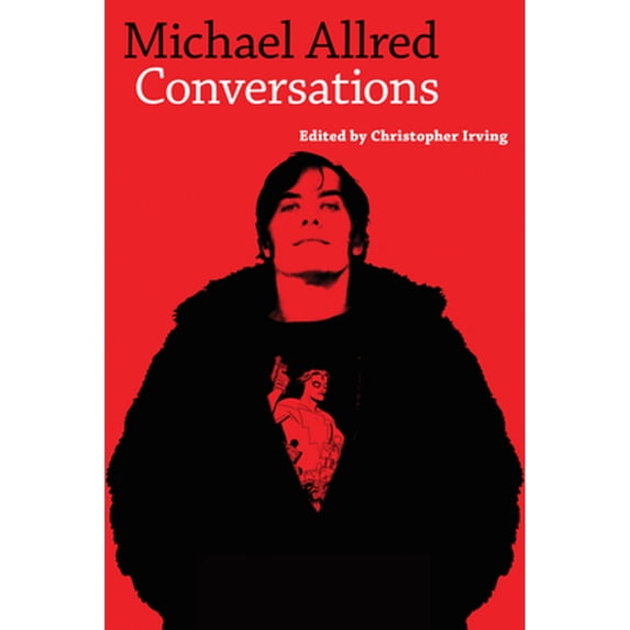 Pre-Owned Michael Allred: Conversations (Hardcover) 1496803264 9781496803269