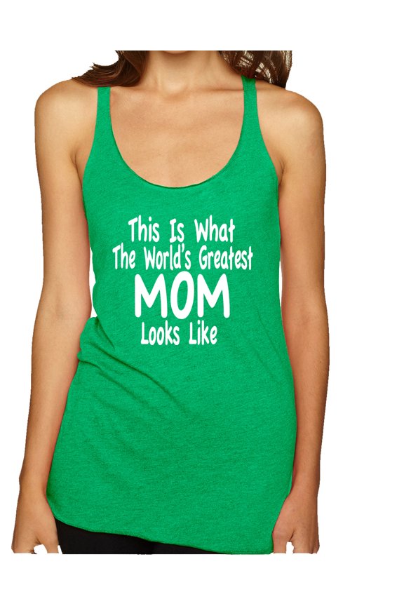 , World's Greatest Mom Looks Like Mother's Day Tri-Blend Racerback Tank Top, Envy, Large