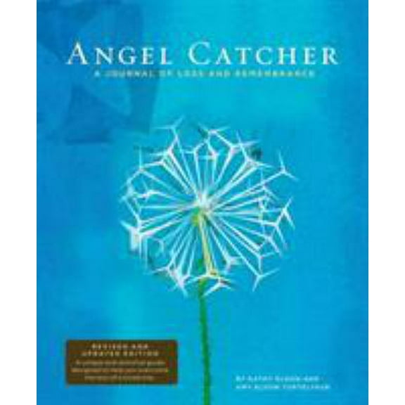 Pre-Owned Angel Catcher: A Grieving Journal: A Journal of Loss and Remembrance (Spiral-bound) 0811861724 9780811861724