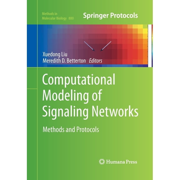 Methods in Molecular Biology Computational Modeling of Signaling Networks, Book 880, (Paperback)