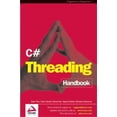 thumbnail image 1 of Pre-Owned C# Threading Handbook (Paperback) 1861008295 9781861008299, 1 of 1