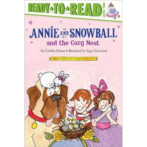 Annie and Snowball Annie and Snowball and the Cozy Nest: Ready-To-Read Level 2, Book 5, (Hardcover)