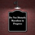 thumbnail image 2 of Do Not Disturb Marathon in Progress BLACK Aluminum Composite Sign 15''x18'', 2 of 9
