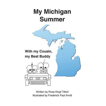 My Michigan Summer : With My Cousin, My Best (My Best Cousin Poem)
