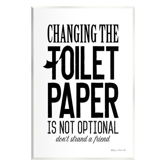 Stupell Changing Toilet Paper Not Optional Phrase Inspirational Painting Wall Plaque Unframed Art Print Wall Art