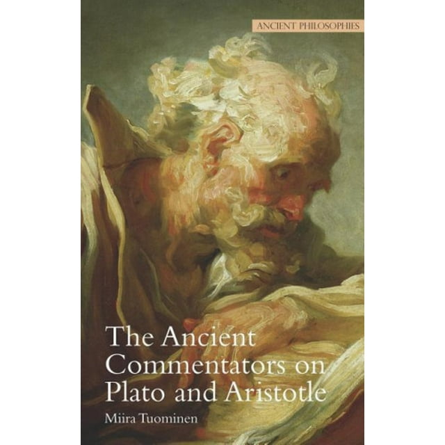 Les Anciens Commentateurs sur Plato et Aristolet (Pologies Anciennes)
