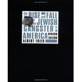 thumbnail image 1 of The Rise and Fall of the Jewish Gangster in America, 1 of 1