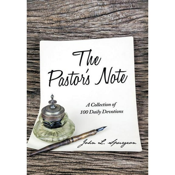 The Pastor's Note: A Collection Of 100 D