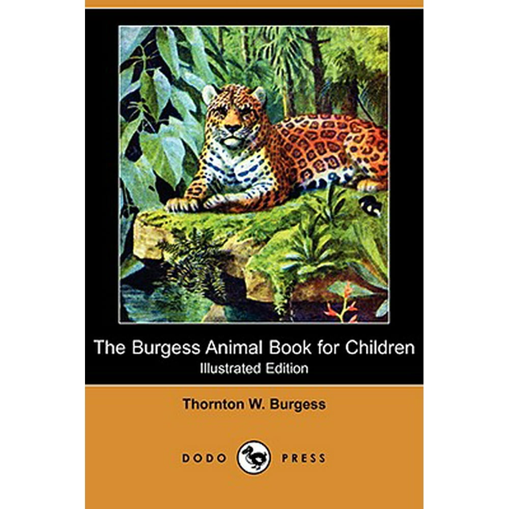 The Burgess Animal Book for Children (Illustrated Edition) (Dodo Press)