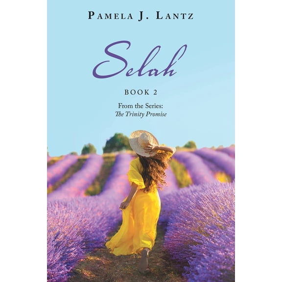 Selah: From the Series: the Trinity Promise