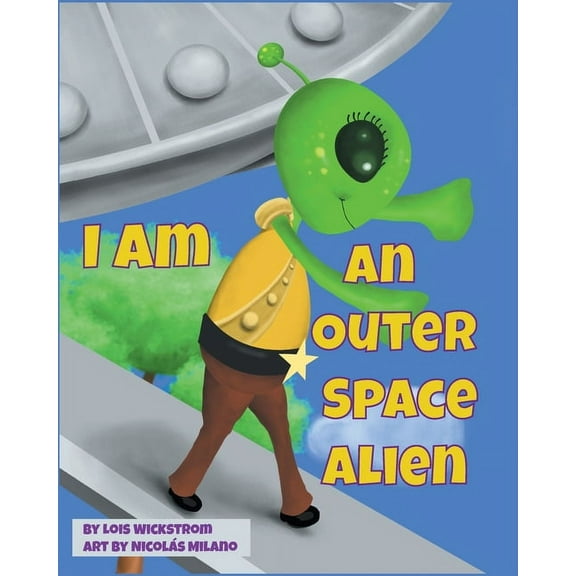 I Am An Outer Space Alien, (Paperback)