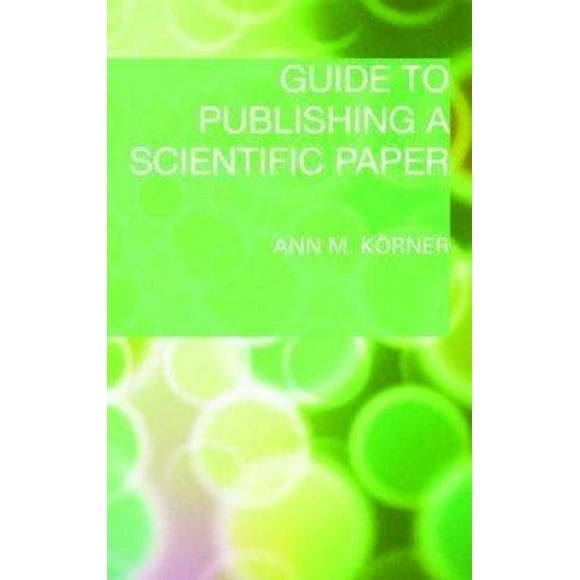 Guide to Publishing a Scientific Paper