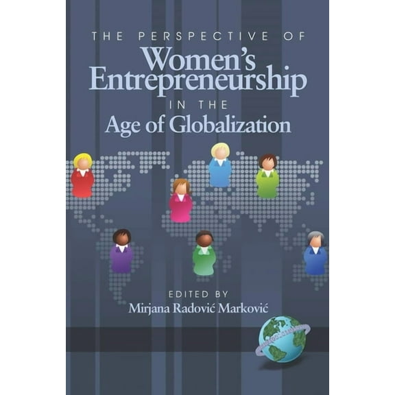 The Perspective of Women's Entrepreneurship in the Age of Globalization (Hc), (Hardcover)