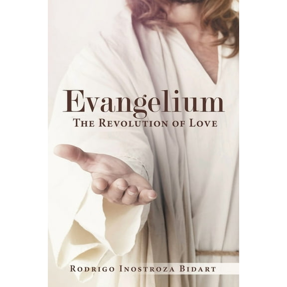 Evangelium: The Revolution of Love (Paperback)