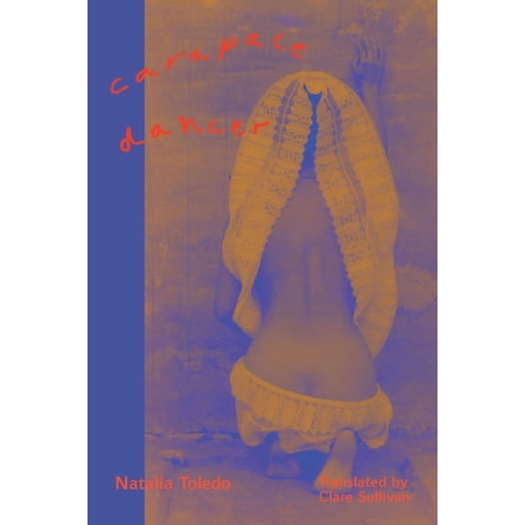 Carapace Dancer, (Paperback)