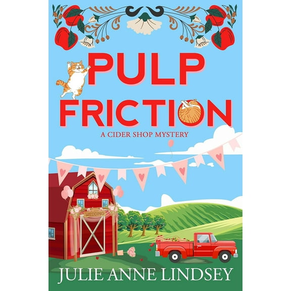 Cider Shop Mystery Pulp Friction, (Paperback)
