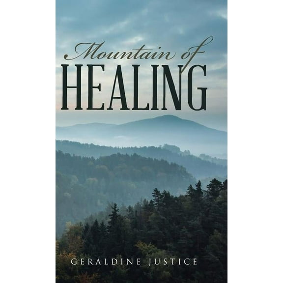 Mountain of Healing (Hardcover)
