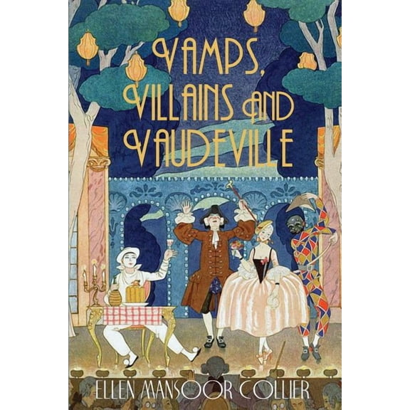Jazz Age Mystery Vamps, Villains and Vaudeville, Book 4, (Paperback)