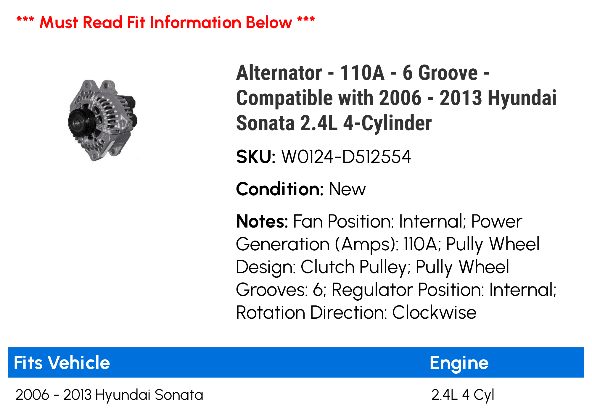 130A Alternator For 2006-2011 Hyundai Sonata, Azera, Entourage – New, 6 Groove Serpentine Pulley, Clockwise
