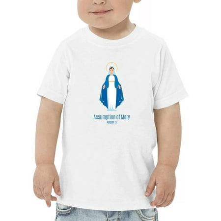 

Assumption Of The Virgin Mary T-Shirt Toddler -Image by Shutterstock 2 Toddler