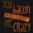 thumbnail image 2 of Bacon Me Crazy Funny Food Meat Eater Plus Size Crewneck Graphic Tee Shirt Brisco Brands 2X, 2 of 5
