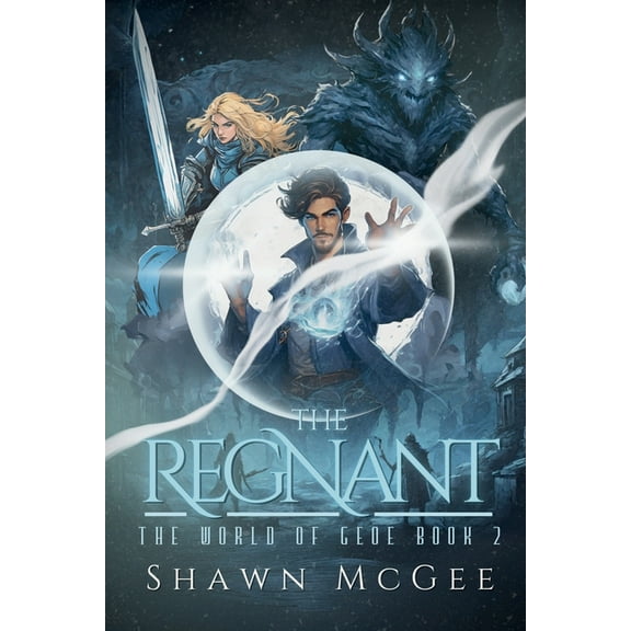 The World of Geoe The Regnant, Book 2, (Paperback)
