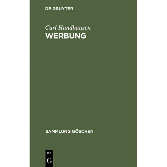 Sammlung Göschen: Werbung: Grundlagen (Hardcover)