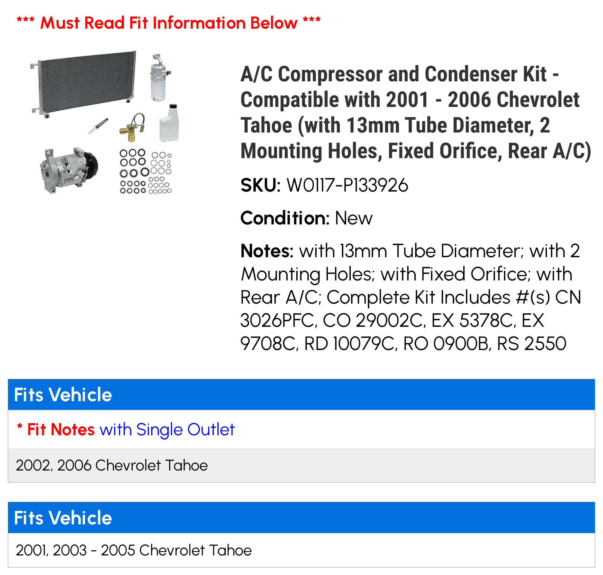 A/C Compressor and Condenser Kit - Compatible with 2001 - 2006 Chevy Tahoe (with 13mm Tube Diameter, 2 Mounting Holes, Fixed Orifice, Rear A/C) 2000 2002 2003 2004 2005