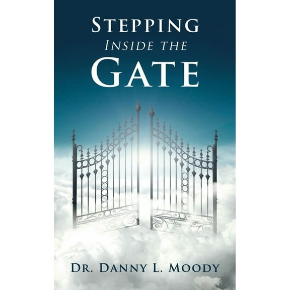 Stepping Inside the Gate (Hardcover)