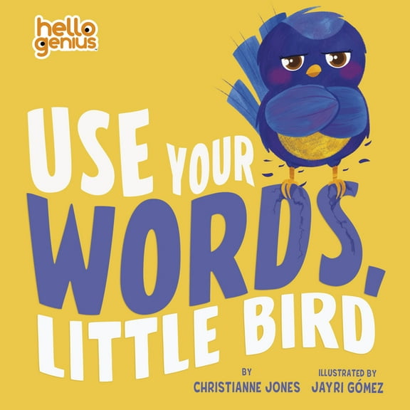 Hello Genius Use Your Words, Little Bird, (Board Book)