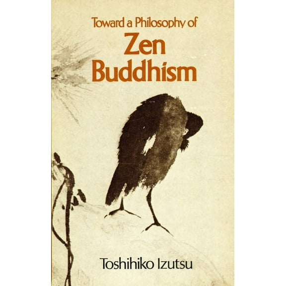 Toward a Philosophy of Zen Buddhism (Paperback)