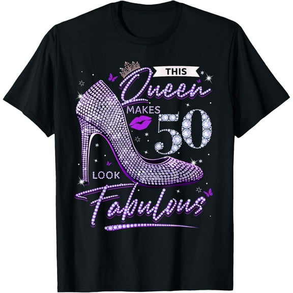This Queen Makes 50 Looks Fabulous Shirt 50th Birthday Women T-Shirt100% cotton