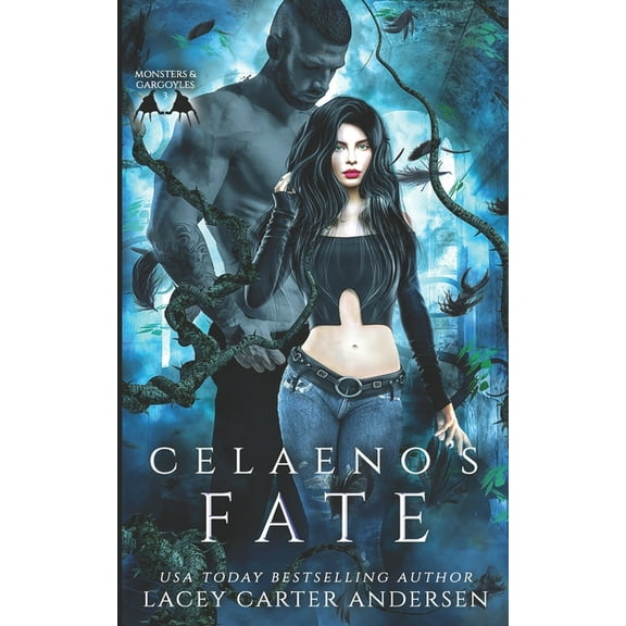 Monsters and Gargoyles Celaeno's Fate: A Reverse Harem Romance, Book 3, (Paperback)