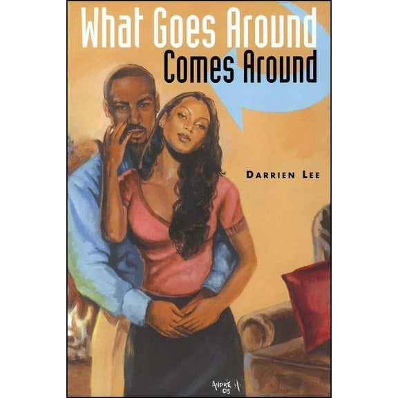 What Goes Around Comes Around, (Paperback)