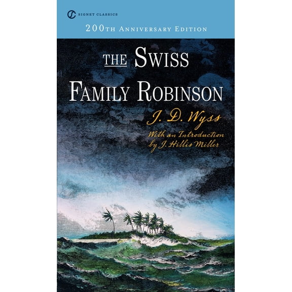 Pre-Owned The Swiss Family Robinson (Mass Market Paperback) 0451529618 9780451529619