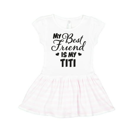 

Inktastic My Best Friend is My Titi with Hearts Gift Toddler Girl Dress