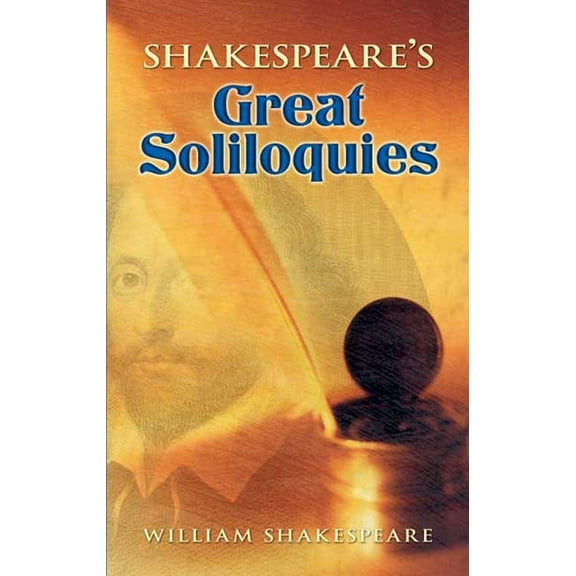 Shakespeare's Great Soliloquies, (Paperback)